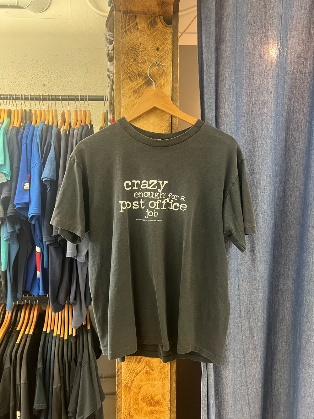 Vintage 1998 “Crazy Enough For A Post Office Job” Black T-shirt